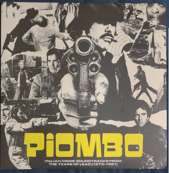 Various – Piombo - Italian Crime Soundtracks From The Years Of Lead (1973-1981)(2LP)